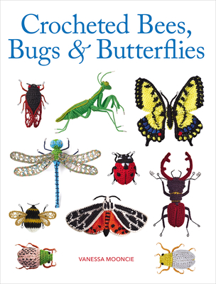 Crocheted Bees, Bugs & Butterflies - Mooncie, Vanessa