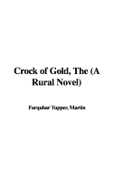 Crock of Gold, the (a Rural Novel)