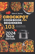 Crockpot Cookbook for Beginners 2024