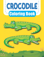 Crocodile Coloring Book: Fun Children's Coloring Book with 50 Crocodile Images for Kids