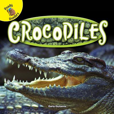 Crocodiles - Duhaime, Darla