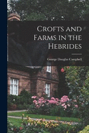 Crofts and Farms in the Hebrides