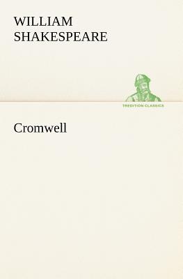 Cromwell - Shakespeare (Spurious and Doubtful Works