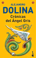 Cronicas del Angel Gris