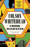 Crook Manifesto: 'Fast, fun, ribald and pulpy, with a touch of Quentin Tarantino' Sunday Times