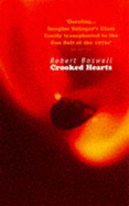 Crooked Hearts - Boswell, Robert