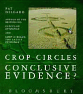 Crop Circles: Conclusive Evidence?