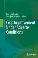 Crop Improvement Under Adverse Conditions