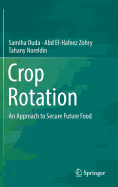 Crop Rotation: An Approach to Secure Future Food