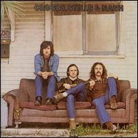 Crosby, Stills & Nash [Expanded Edition] - Crosby, Stills & Nash