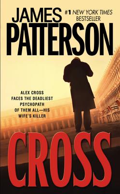Cross: Also Published as Alex Cross - Patterson, James