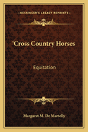 Cross Country Horses: Equitation