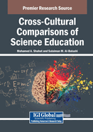 Cross-Cultural Comparisons of Science Education