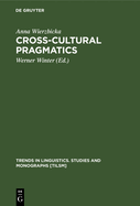 Cross-Cultural Pragmatics: The Semantics of Human Interaction