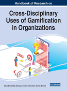 Cross-Disciplinary Uses of Gamification in Organizations