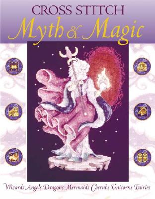 Cross Stitch Myth & Magic - Various