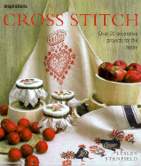 Cross Stitch: Over 20 Decorative Projects for the Home