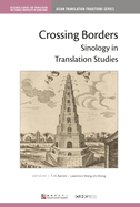 Crossing Borders: Sinology in Translation Studies
