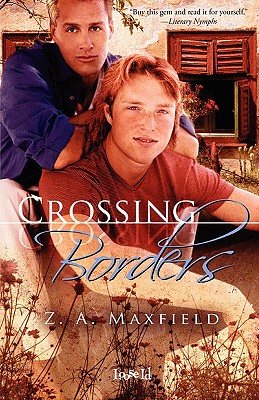 Crossing Borders - Maxfield, Z A