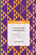 Crossing Fandoms: Superwholock and the Contemporary Fan Audience