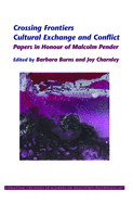 Crossing Frontiers: Cultural Exchange and Conflict