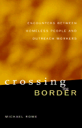 Crossing the Border: Encounters Between Homeless People
