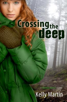 Crossing the Deep - Martin, Kelly, Dr.