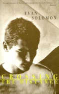 Crossing the Distance - Solomon, Evan
