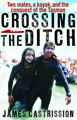 Crossing the Ditch - Castrission, James