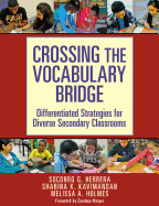 Crossing the Vocabulary Bridge: Differentiated Strategies for Diverse Secondary Classrooms