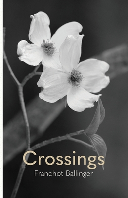 Crossings - Ballinger, Franchot