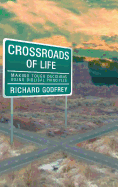Crossroads of Life: Making Tough Decisions Using Biblical Principles