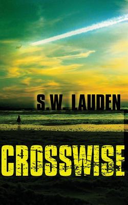 Crosswise - Lauden, S W