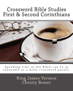 Crossword Bible Studies - First & Second Corinthians: King James Version