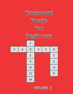 Crossword Puzzle for Beginners: Volume 1 / Easy Book.