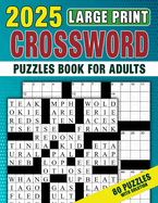 Crossword Puzzles Book For Adults: Large print puzzles with solutions to increase mental agility, relaxation, and clarity