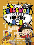 Crossword Puzzles for Kids Ages 4-8: 90 Crossword Easy Puzzle Books