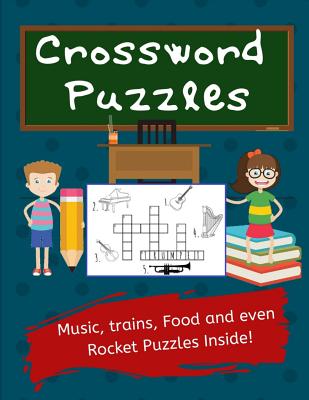 Crossword Puzzles: Kids #39 Crossword Puzzles: Easy and Fun Crossword Crossword Puzzles: Kids #39 Crossword Puzzles: Easy and Fun Crossword