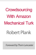 Crowdsourcing With Amazon Mechanical Turk