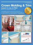Crown Molding & Trim: Install It Like a Pro!