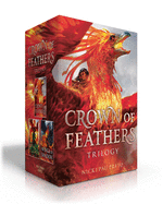 Crown of Feathers Trilogy (Boxed Set): Crown of Feathers; Heart of Flames; Wings of Shadow