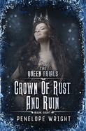 Crown of Rust and Ruin