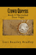 Crown Queens: Book 3 the Soiled Dove Sagas