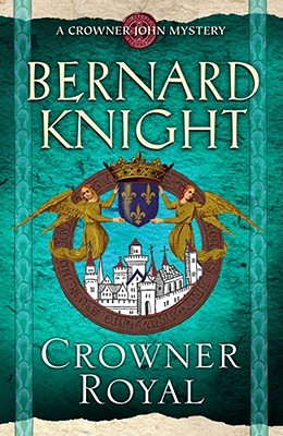 Crowner Royal - Knight, Bernard