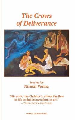 Crows of Deliverance - Verma, Nirmal, and Singh, Kuldip (Translated by), and Ratan, Jai (Translated by)