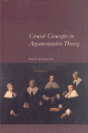 Crucial Concepts in Argumentation Theory