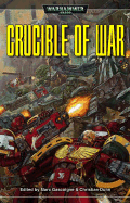 Crucible of War - Gascoigne, Marc (Editor), and Dunn, Christian (Editor)