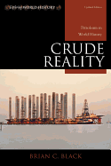 Crude Reality: Petroleum in World History, Updated Edition