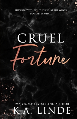 Cruel Fortune (Special Edition) - Linde, K A