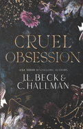 Cruel Obsession: A Mafia Romance